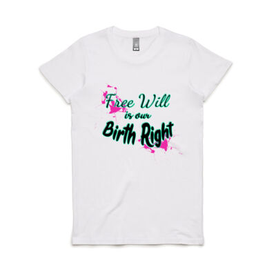 Free Will is our Birth Right - Inspirational Quote - AS Colour Women's Maple Crew Neck Tee Thumbnail